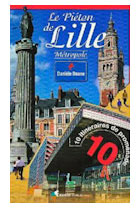 Le piéton de Lille. Rando Editions, 2006